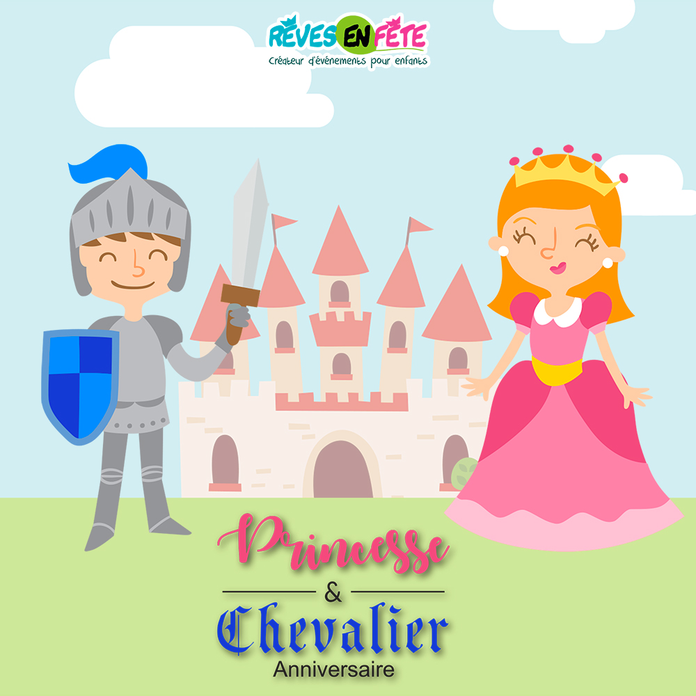 Princesses Chevaliers Reves En Fete Princesses Chevaliers Reves En Fete